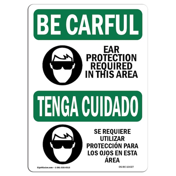 Signmission OSHA CAREFUL, Eye Protection Required Bilingual, 10in X 7in Rigid Plastic, 7" H, 10" W, Landscape OS-BC-P-710-L-10027 - main